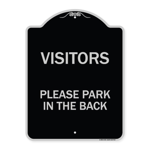 Visitors Please Park in the Back Heavy-Gauge Aluminum Architectural Sign, 24" x 18", BS-1824-22719